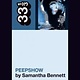 33 1/3 Series 33 1/3 - #132 - Siouxsie And The Banshees' Peepshow - Samantha Bennett