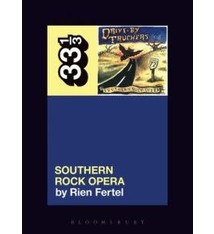 33 1/3 Series 33 1/3 - #133 - Drive By Truckers' Southern Rock Opera - Rien Fertel