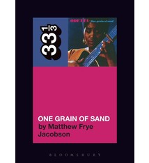 33 1/3 Series 33 1/3 - #136 - Odetta's One Grain Of Sand - Matthew Frye Jacobson