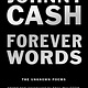 Poetry & Lyrics Forever Words: The Unknown Poems - Johnny Cash