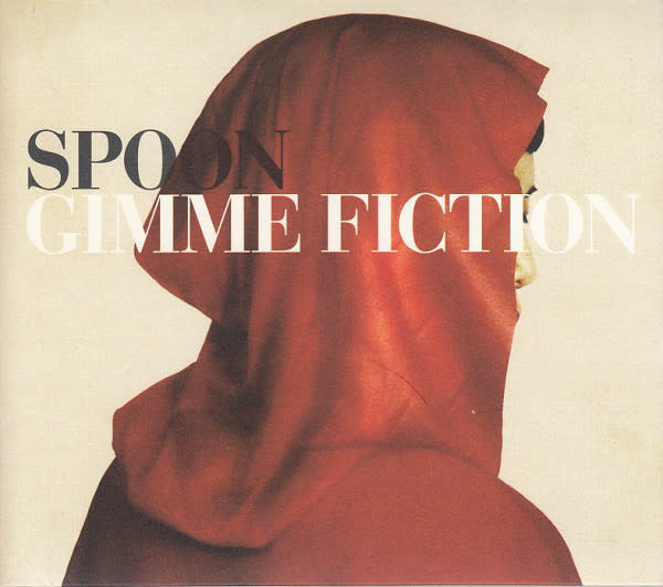 Rock/Pop Spoon - Gimme Fiction