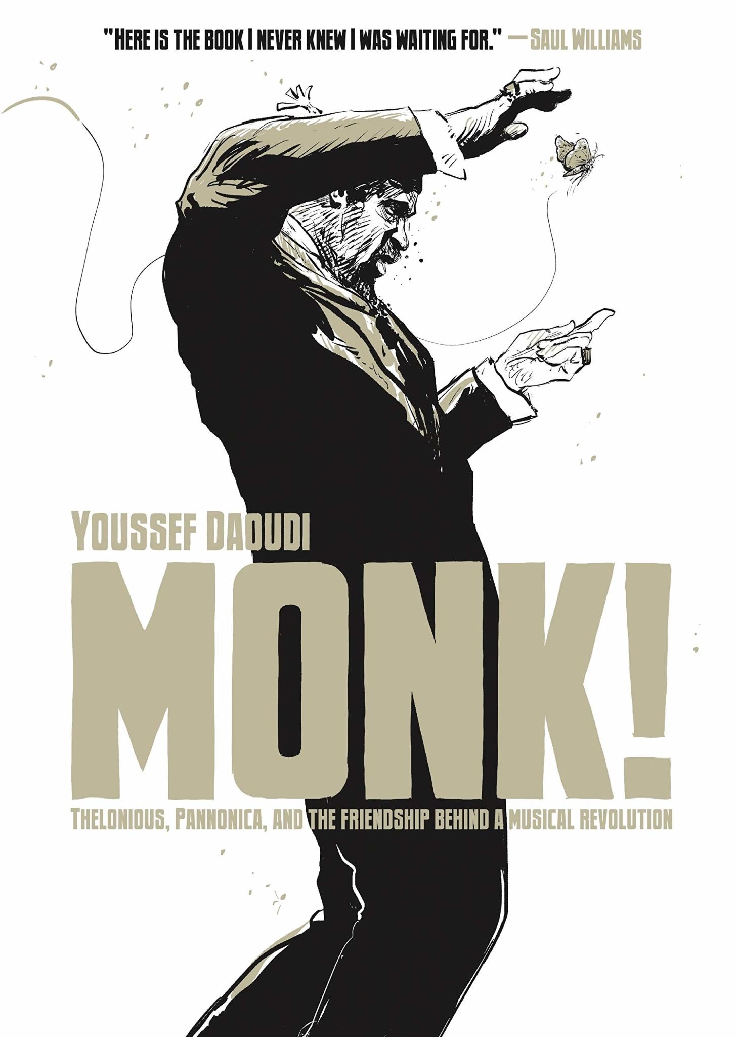 Graphic Novels Monk! : Thelonious, Pannonica, And The Friendship Behind A Musical Revolution - Youssef Dadudi