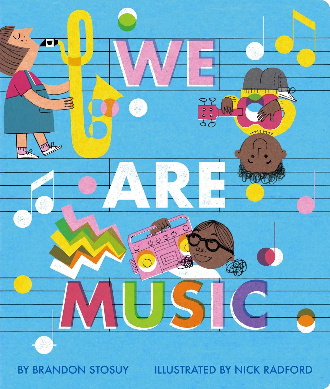 Childrens We Are Music - Brandon Stosuy