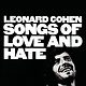 Rock/Pop Leonard Cohen - Songs Of Love And Hate