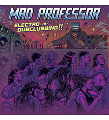 Reggae/Dub Mad Professor - Electro-Dubclubbing!!