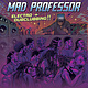 Reggae/Dub Mad Professor - Electro-Dubclubbing!!