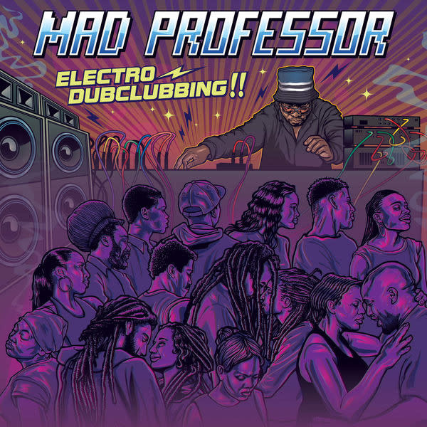 Reggae/Dub Mad Professor - Electro-Dubclubbing!!