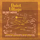 Electronic Quiet Village - Silent Movie