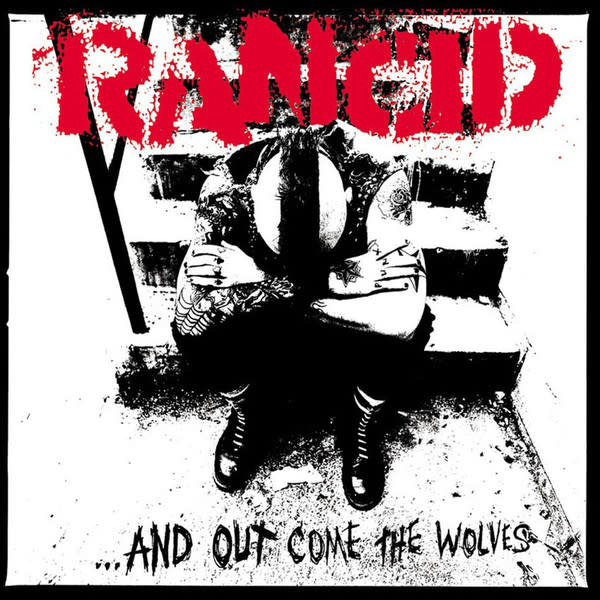 Rock/Pop Rancid - ...And Out Come The Wolves
