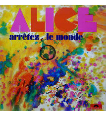 Rock/Pop Alice - Arrêtez Le Monde (Original France Press) (VG+)