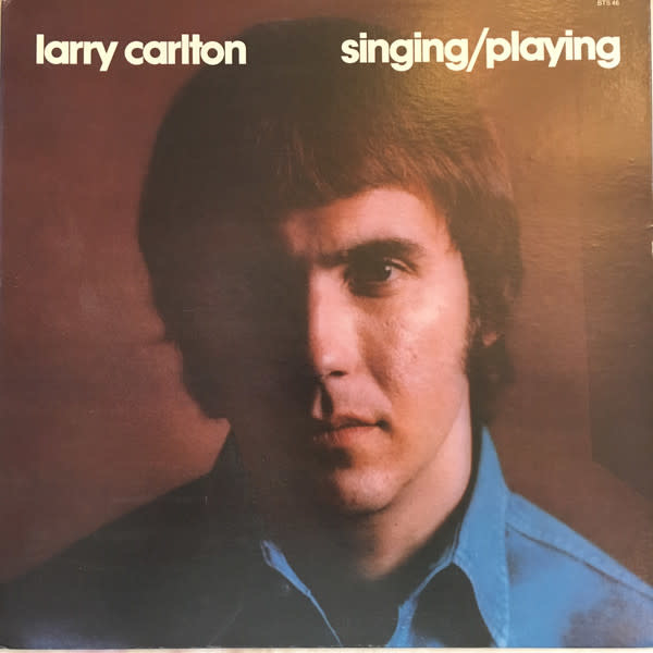 Jazz Larry Carlton - Singing/Playing (VG+)