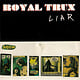 Rock/Pop Royal Trux - Liar (NM)