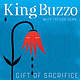 Rock/Pop King Buzzo with Trevor Dunn - Gift of Sacrifice