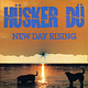 Punk/Hardcore Hüsker Dü - New Day Rising