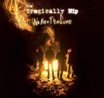 Rock/Pop The Tragically Hip - We Are The Same