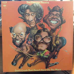 Comedy The Firesign Theatre - Don't Crush That Dwarf, Hand Me The Pliers (A few creases on cover) (VG+)
