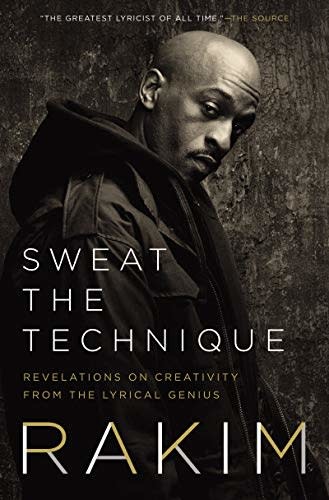 Biographies & Memoirs Sweat The Technique - Rakim