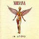 Rock/Pop Nirvana - In Utero