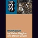 33 1/3 Series 33 1/3 - #124 - Bob Mould's Workbook - Walter Biggins and Daniel Couch