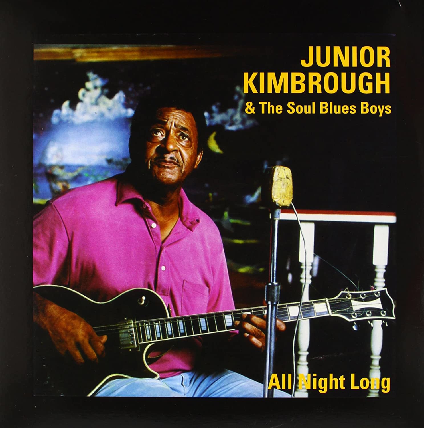 Blues Junior Kimbrough & The Soul Blues Boys - All Night Long
