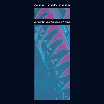 Industrial Nine Inch Nails - Pretty Hate Machine