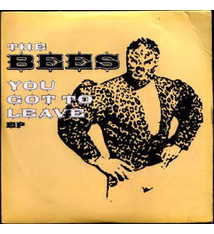 Rock/Pop The Bees - You Got to Leave 2X7" EP (VG+)