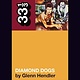 33 1/3 Series 33 1/3 - #143 - David Bowie’s Diamond Dogs - Glenn Hendler