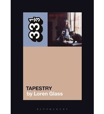 33 1/3 Series 33 1/3 - #153 - Carole King’s Tapestry - Loren Glass