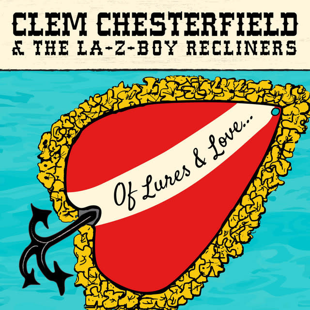 Local Clem Chesterfield - Of Lures & Love (CD)