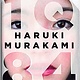 Fiction 1Q84 - Haruki Murakami