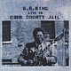 Blues B.B. King - Live in Cook County Jail