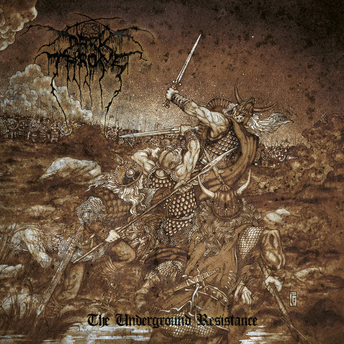 Metal Darkthrone - The Underground Resistance