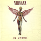 Rock/Pop Nirvana - In Utero (NEW CD)