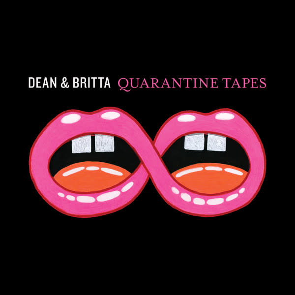 Rock/Pop Dean & Britta - Quarantine Tapes