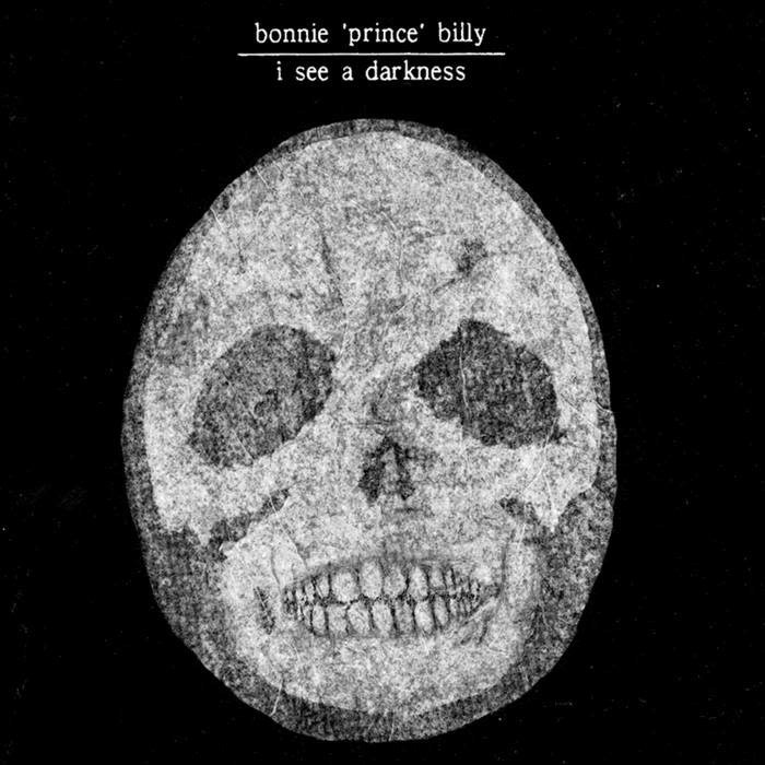 Rock/Pop Bonnie 'Prince' Billy - I See A Darkness