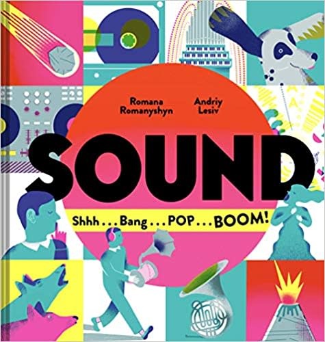 Childrens Sound: Shhh . . . Bang . . . POP . . . BOOM! - Romana Romanyshyn (SALE! $28.99 --> $16.00)