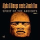 Reggae/Dub Jonah Dan + Alpha & Omega - Spirit Of The Ancients Vol 1