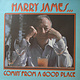 Jazz Harry James - Comin' From A Good Place (Direct-To-Disc) (NM)