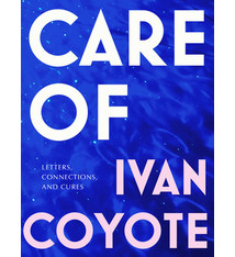 Biographies & Memoirs Care Of - Ivan Coyote