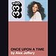 33 1/3 Series 33 1/3 - #155 - Donna Summer’s Once Upon a Time - Alex Jeffery