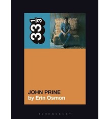 33 1/3 Series 33 1/3 - #160 - John Prine’s John Prine - Erin Osmon