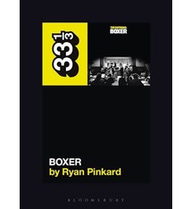 33 1/3 Series 33 1/3 - #162 - The National's Boxer - Ryan Pinkard