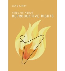 Cultural Studies Fired Up About Reproductive Rights - Jane Kirby