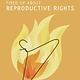 Cultural Studies *C - Fired Up About Reproductive Rights - Jane Kirby
