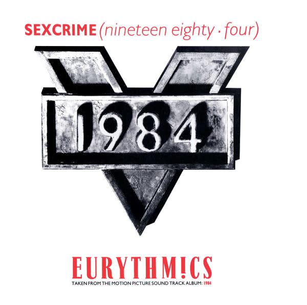 Rock/Pop Eurythmics - Sexcrime (Nineteen Eighty • Four) ('84 UK 12") (VG+)