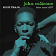 Jazz John Coltrane - Blue Train (Tone Poet)