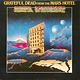 Rock/Pop Grateful Dead - From The Mars Hotel ('74 Germany) (VG+/creases, edge/shelf-wear)