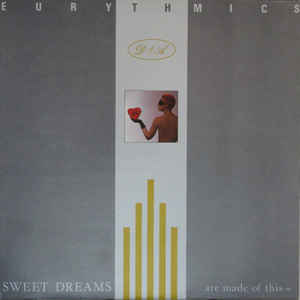 Rock/Pop Eurythmics - Sweet Dreams (Are Made Of This) (VG)