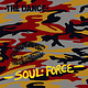 Rock/Pop The Dance - Soul Force (Yellow Vinyl) * 20% Off! * ($32.99 -> $26.39)