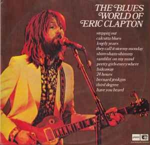 Rock/Pop Eric Clapton - The Blues World Of... (VG+/ shelf-wear, creases)